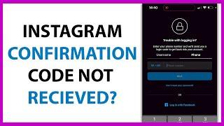How to Fix Instagram Confirmation Code Not Received in 2024