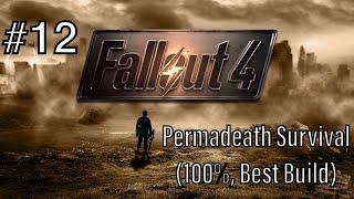 #12 - Fallout 4: Guide to Permadeath Survival (100%, Best Build, Tips) - Assisting the Railroad!