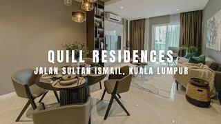 FOR SALE LISTING #8  - QUILL RESIDENCES (NEW SHOW UNIT) @ JALAN SULTAN ISMAIL, KUALA LUMPUR