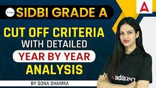 SIDBI Grade A Cut Off Analysis | SIDBI Assistant Manager | Detailed Year By Year Analysis