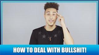 [JAY] HOW TO DEAL WITH BULLSHIT! - SquadGoalsTV