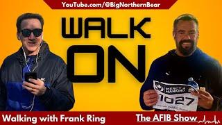 Walking for Health and Fitness with Best Selling Author Frank Ring