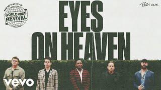 Newsboys - Eyes On Heaven (Official Audio)