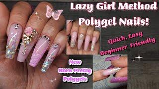 LAZY GIRL METHOD POLYGEL NAILS! WITH DANGLY! | NEW BORN PRETTY POLYGEL 