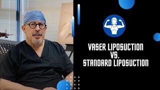 VASER Liposuction vs. Liposuction