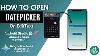 How to open Datepicker dialog on edittext in android studio kotlin | 2024 [JellyFish] Tutorial