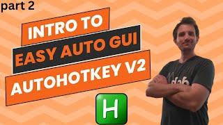 Part 2 - Mastering AutoHotkey V2 GUIs:  "Auto GUI Creator" - How to Connect Code to Buttons + More
