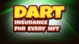 dART ($DART) - Decentralized peer-to-peer NFT insurance coverage platform! [First mover advantage]