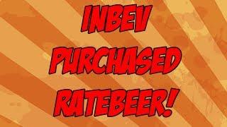 InBev Purchases Minority Stake in Ratebeer! | Beer Geek Nation Beer Reviews