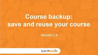 Learn Moodle 2015: Moodle Course Backup