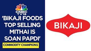 70% Of Sales Happen During Festive Season: Manoj Verma, Bikaji Foods Intl | CNBC TV18