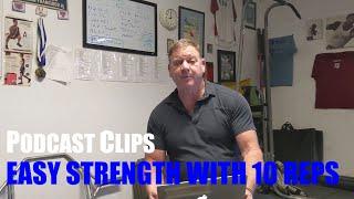 Easy Strength with 10 Reps