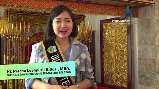 Testimoni Duta Literasi Provinsi Sumatera Selatan - Hj. Percha Leanpuri