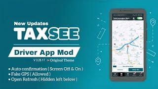 Mod Taxsee Driver 3.25.17  Auto Konfirmasi Bebas Nitik | Free