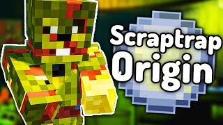 Scraptrap Origin: Minecraft Origin Mod