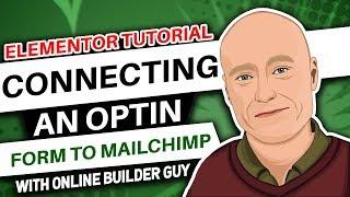 Elementor Tutorial: Connecting an Optin Form to MailChimp