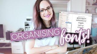 How to organise your fonts!