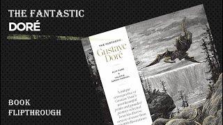 The Fantastic Gustave Doré - Book flipthrough