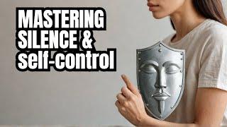 The Weapons Of Self Control and Silence