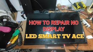 HOW TO REPAIR LED TV WITH NO IMAGE WITH SOUND | ACE (tagalog)