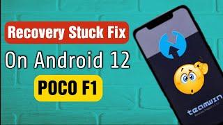 Poco F1 Recovery Stuck Issue Fix