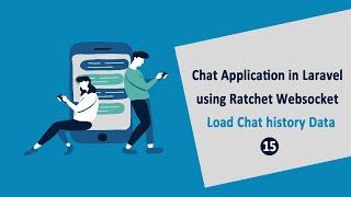 Chat Application in Laravel using Ratchet Websockets - Load Chat history Data - 15