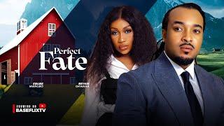 PERFECT FATE (New Movie) Ebube Nwagbo, Bryan Okwara 2025 Latest Nollywood Movie