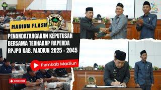 Penandatanganan Keputusan Bersama Terhadap Raperda RPJPD Kab. Madiun 2025 – 2045