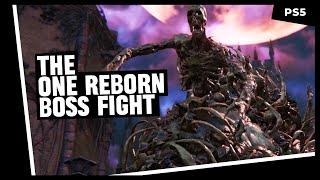 The One Reborn Boss Fight | Bloodborne | #theonereborn #bloodborne