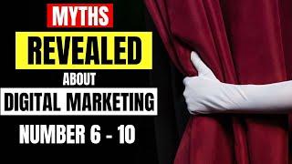 Digital Marketing Agency Startup: Myths 6-10 Debunked