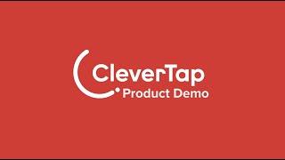 Product Demo: Introduction to CleverTap