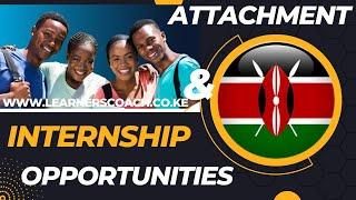 Best Companies That Offers Attachment & Internship Opportunities in Kenya