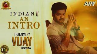 INDIAN 2 INTRO THALAPATHY VIJAY VERSION #song #youtubeshorts #vijay #thalapathy