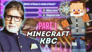 Kaun Banega Crorepati in Minecraft | MINECRAFT KBC PART 1 | KBC IN MINECRAFT HINDI | QUIZ GAME