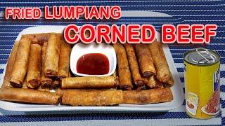 Sawa na sa Corned Beef? TRY nyo ang Lumpiang Corned Beef recipe (Swak sa Budget at Sarap)