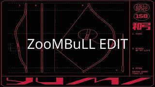 NOTRE DEME - YUMI  ( ZooMBuLL EDIT ) Remix