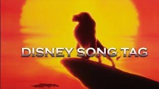 DISNEY SONG TAG || Tagged by Elia Ell ||