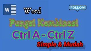 Rahasia Kombinasi Ctrl A sampai Ctrl Z Pada Ms Word | Tutorial Ms Word