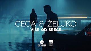 CECA x ŽELJKO JOKSIMOVIĆ - VIŠE OD SREĆE (REPEAT) - OFFICIAL VIDEO