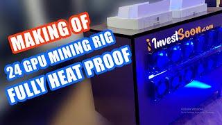 Cooling Monster | Making of GPU Mining Rig | 24 GPU Rig Build | Dust Proof | Investsoon.com