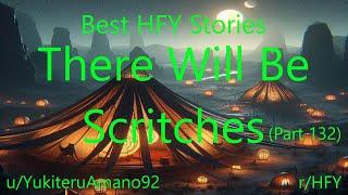 Best HFY Stories: There Will Be Scritches (Part 132)