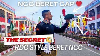 HOW TO MAKE AN NCC BERET ? | RDC STYLE BERET ️