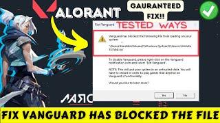 Valorant- Vanguard has blocked the following file from loading on your system