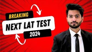 "BREAKING: Next LAT Test Date 2024 | Next law admission test date 2024 | Expected Date of LAT TEST