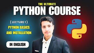 Python for Beginners: Installation, Introduction, Hello World & Basic Syntax | Day 1