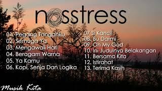 Nosstress Full Album | Kumpulan Lagu Nosstress