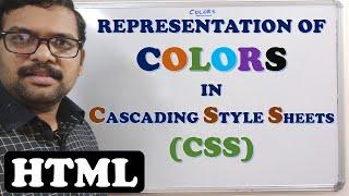 COLORS IN CSS (REPRESENTATION ) - HTML
