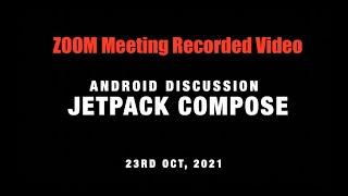 Open Talk: Android Zoom Discussion | Jetpack Compose | Android