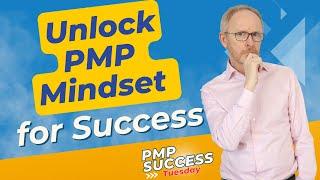 Unlock PMP Mindset for Success