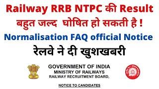 Railway NTPC CBT 1 Exam Results  l FAQ on Normalization of Marks | New Official Notice